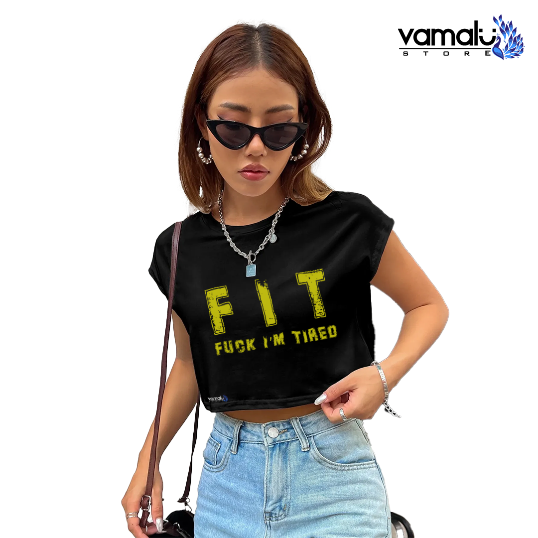 FIT Fuck i'm tired - Top Crop