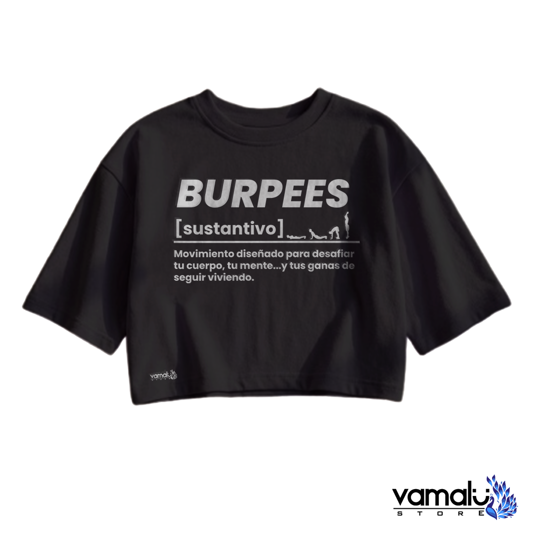 Burpees - Crop Top